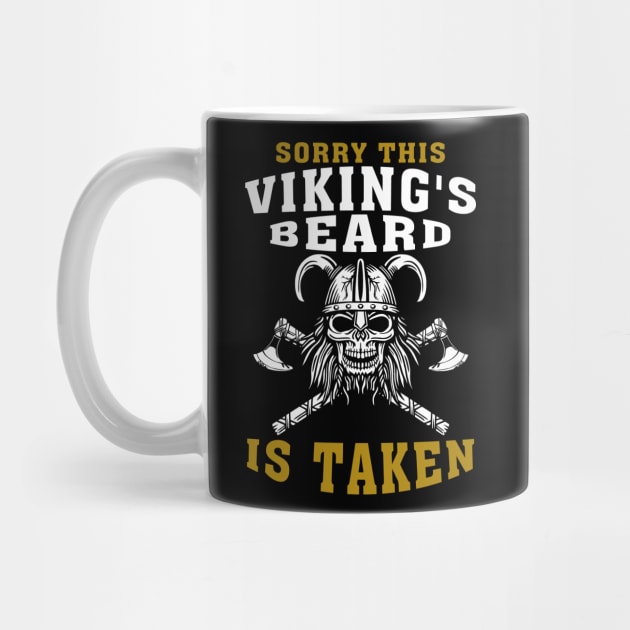 Sorry This Vikings Beard Is Taken - November Bearded Viking by GillTee